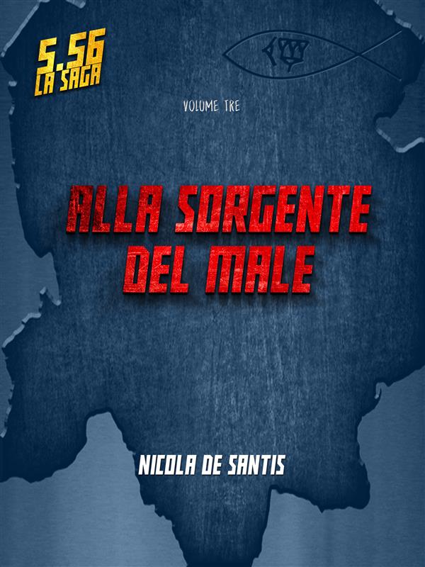Alla Sorgente del Male als eBook von Nicola De Santis - Nicola De Santis