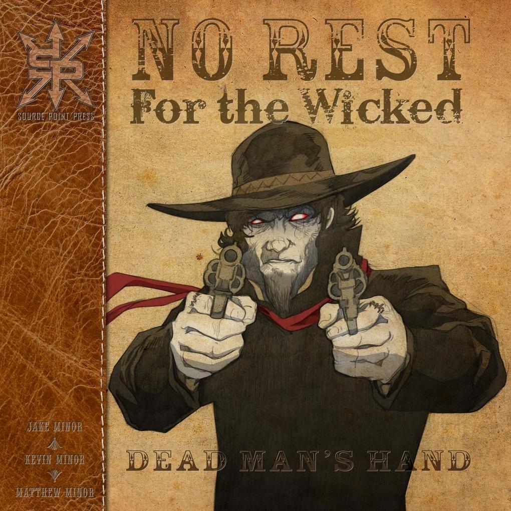 No Rest for the Wicked: Dead Man's Hand