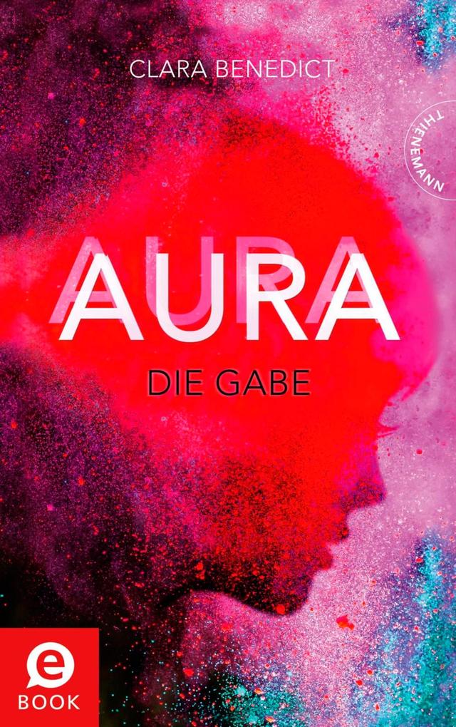 Aura 1: Aura - Die Gabe