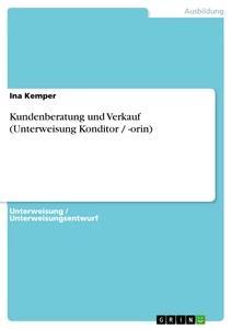 Kundenberatung und Verkauf (Unterweisung Konditor / -orin)