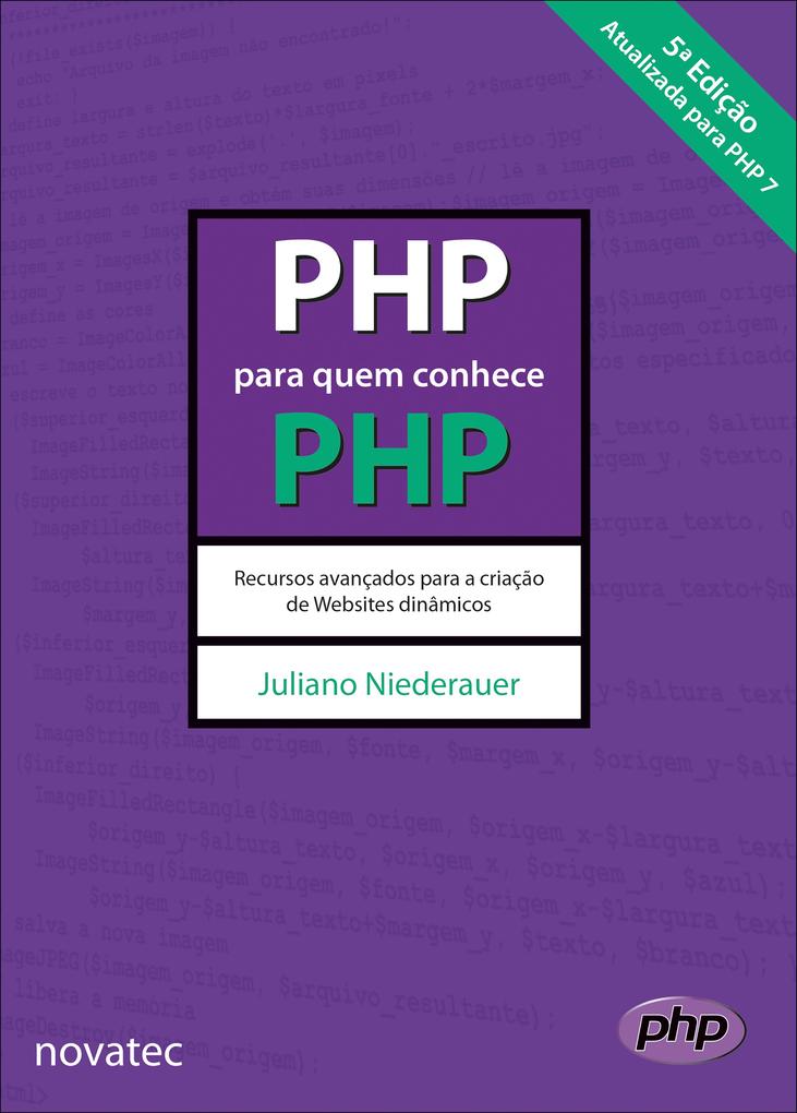 PHP para quem conhece PHP Juliano Niederauer Author