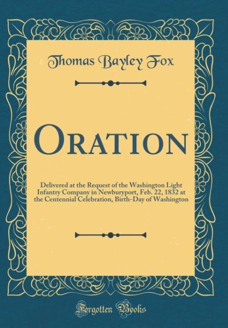 Oration als Buch von Thomas Bayley Fox - Forgotten Books