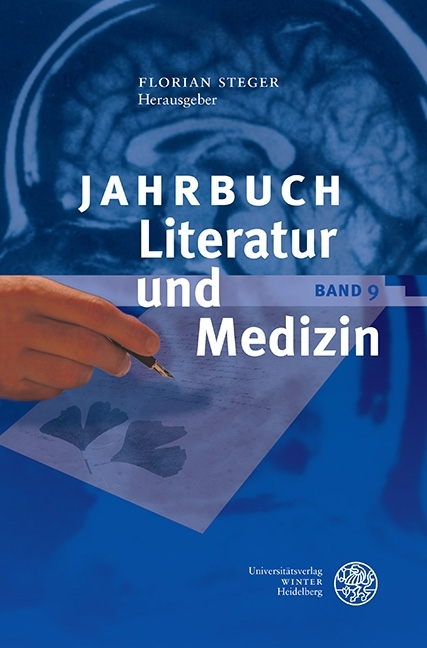 Jahrbuch Literatur und Medizin: Bd. IX