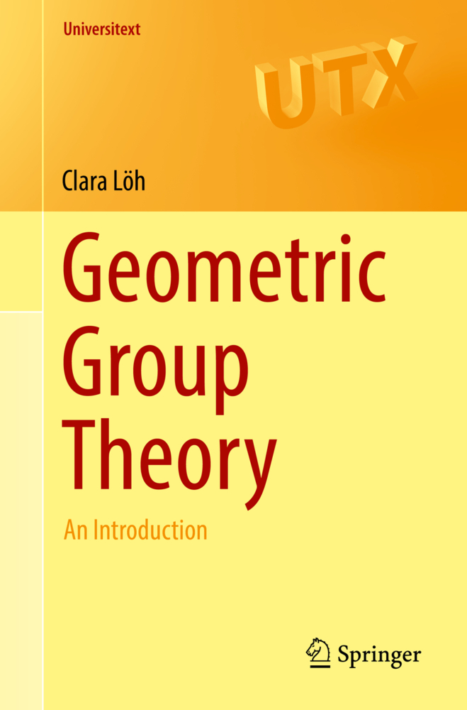Geometric Group Theory: An Introduction (Universitext)