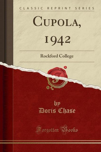 Cupola, 1942 als Taschenbuch von Doris Chase - Forgotten Books