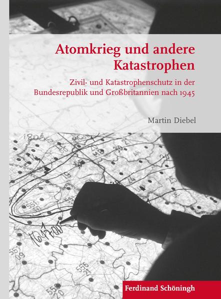 Atomkrieg und andere Katastrophen als eBook von Martin Diebel - Verlag Ferdinand Schöningh