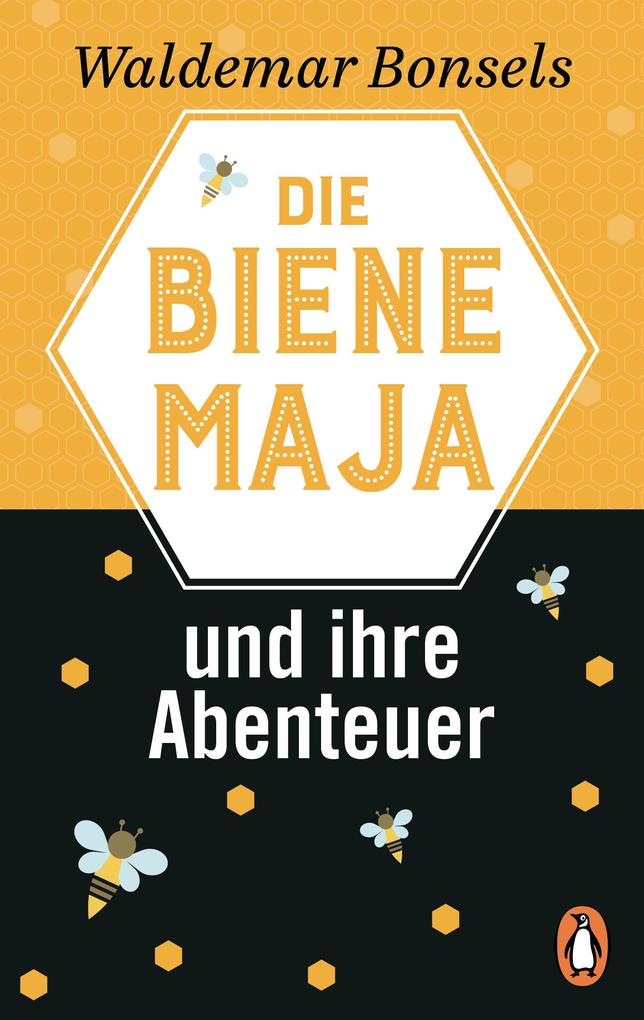 Die Biene Maja und ihre Abenteuer: Neuausgabe