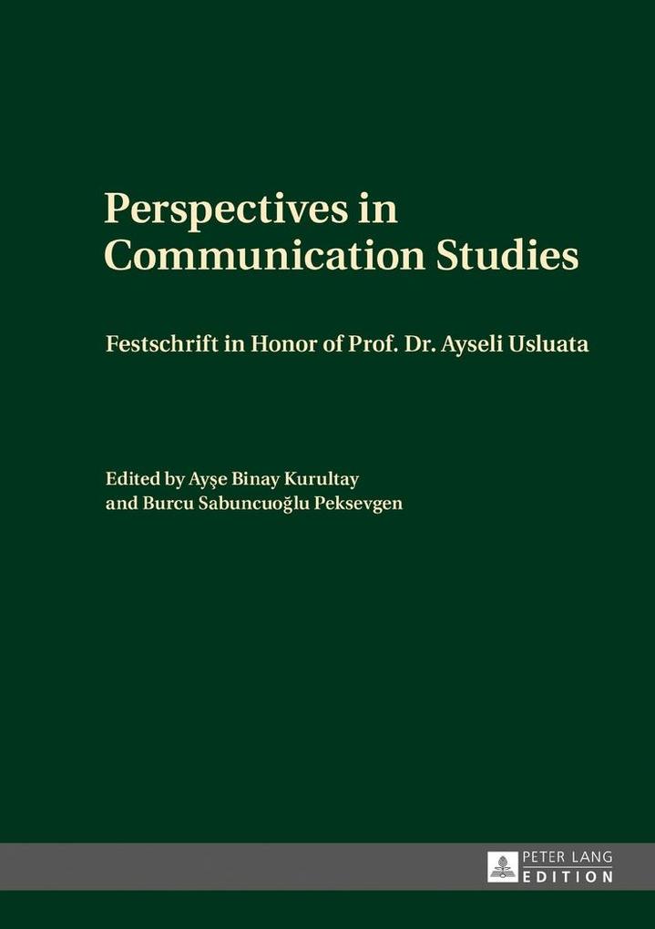 Perspectives in Communication Studies als eBook von - Peter Lang GmbH, Internationaler Verlag der Wissenschaften
