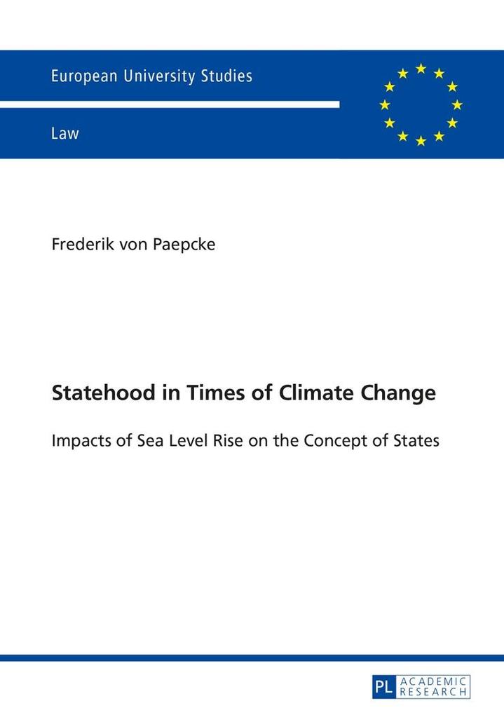 Statehood in Times of Climate Change als eBook von Frederick von Paepcke - Peter Lang GmbH, Internationaler Verlag der Wissenschaften