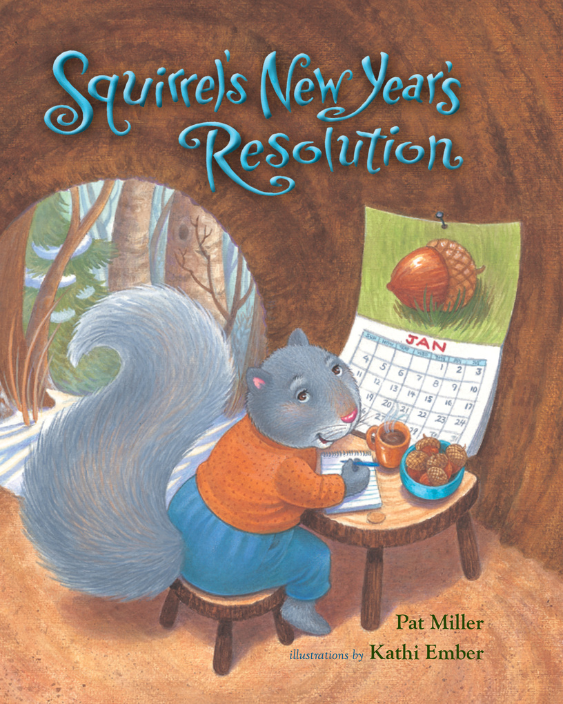 Squirrel´s New Year´s Resolution als eBook von Pat Miller - Albert Whitman & Company