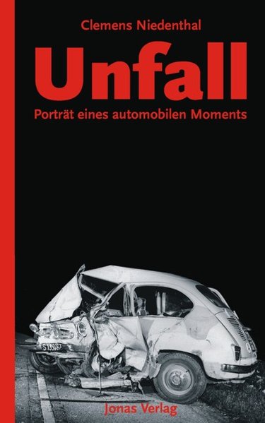 Unfall: Porträt eines automobilen Moments