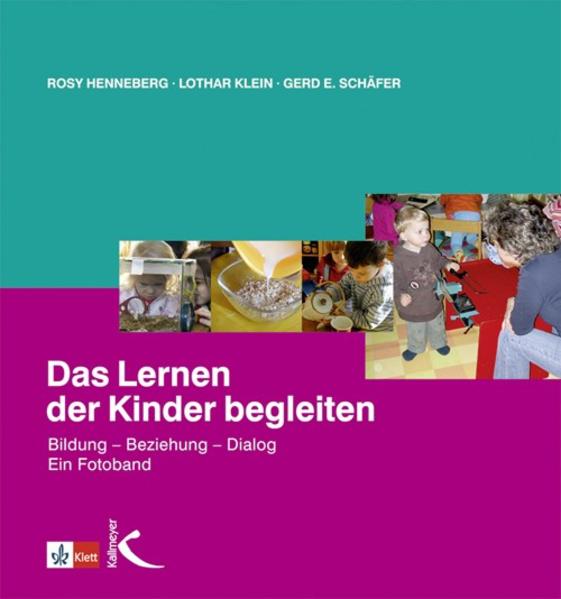 Das Lernen der Kinder begleiten - Rosy Henneberg/ Lothar Klein/ Gerd Schäfer