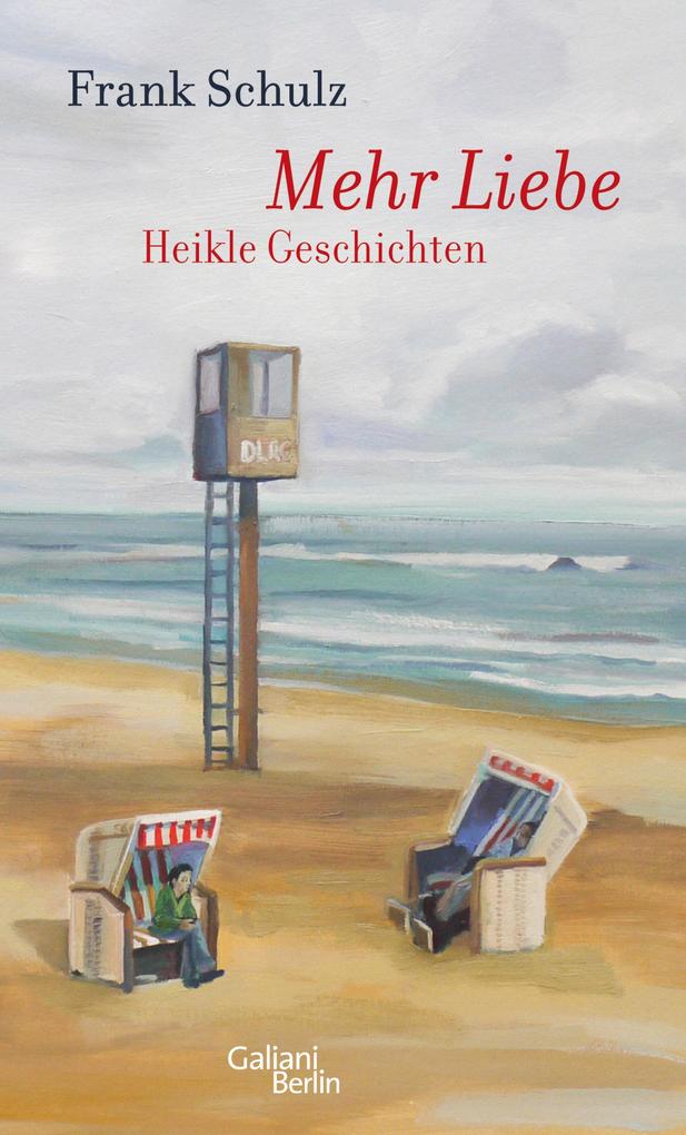 Mehr Liebe - Frank Schulz