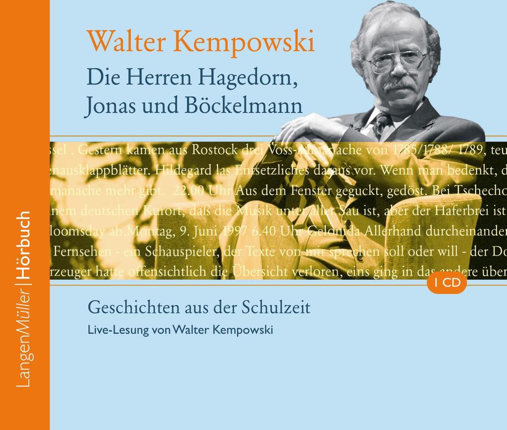 Die Herren Hagedorn Jonas und Böckelmann - Walter Kempowski