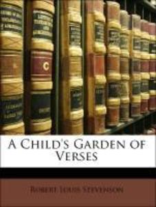 A Child´s Garden of Verses als Taschenbuch von Robert Louis Stevenson - Nabu Press