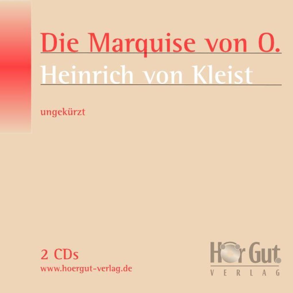 Die Marquise von O. - Heinrich von Kleist