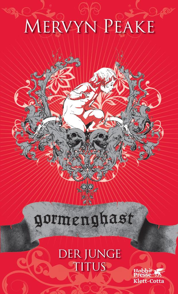 Gormenghast / Der junge Titus (Gormenghast Bd. 1)