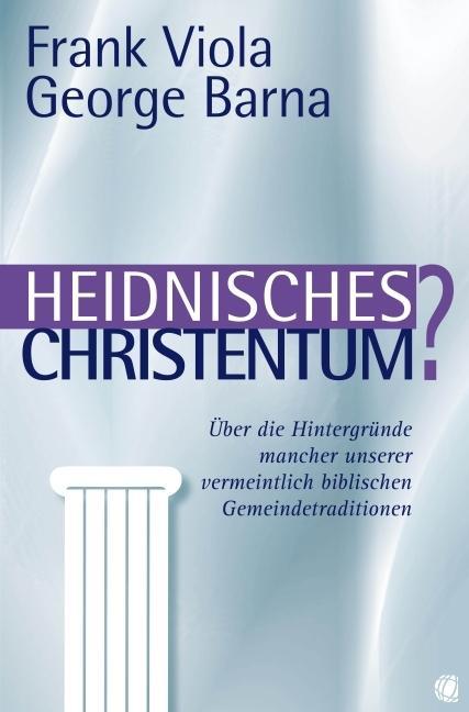 Gloryworld-Medien Heidnisches Christentum? - Bild 3