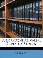 Europäische Annalen, Siebentes Stueck als Taschenbuch von Anonymous - Nabu Press
