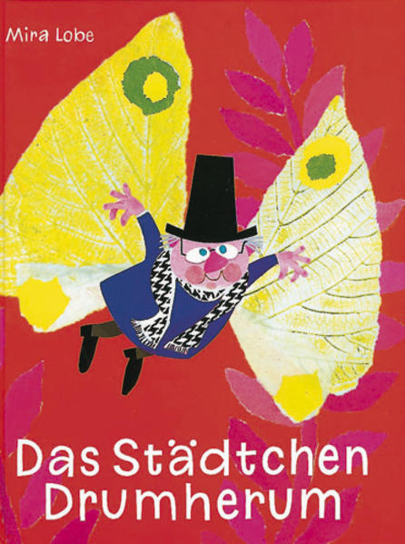 Mira Lobe ~ Das Städtchen Drumherum - Bild 5
