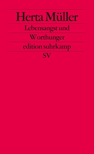 Lebensangst und Worthunger - Herta Müller