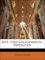 Zeit- Und Gelegenheits-Predigten als Taschenbuch von Wilhelm Sihler - Nabu Press