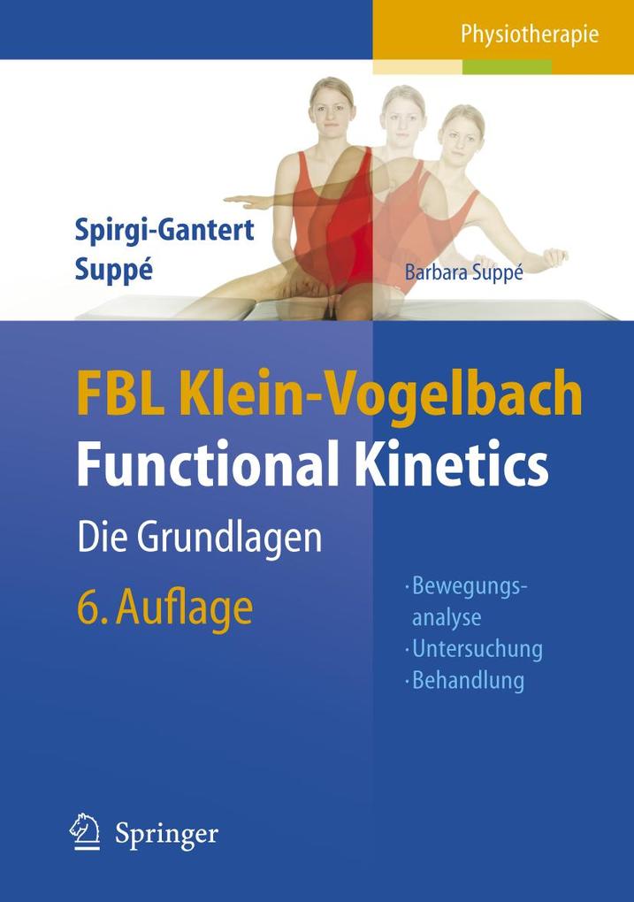 FBL Klein-Vogelbach Functional Kinetics: Die Grundlagen