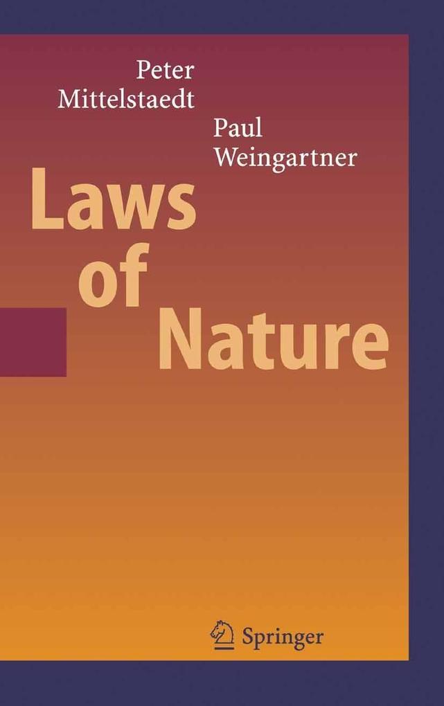 Laws of Nature - Peter Mittelstaedt/ Paul A. Weingartner