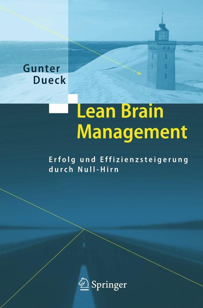 Lean Brain Management - Gunter Dueck