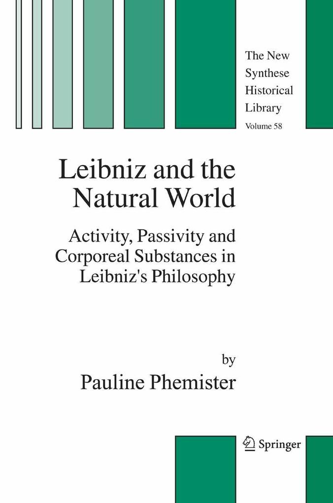 Leibniz and the Natural World - Pauline Phemister