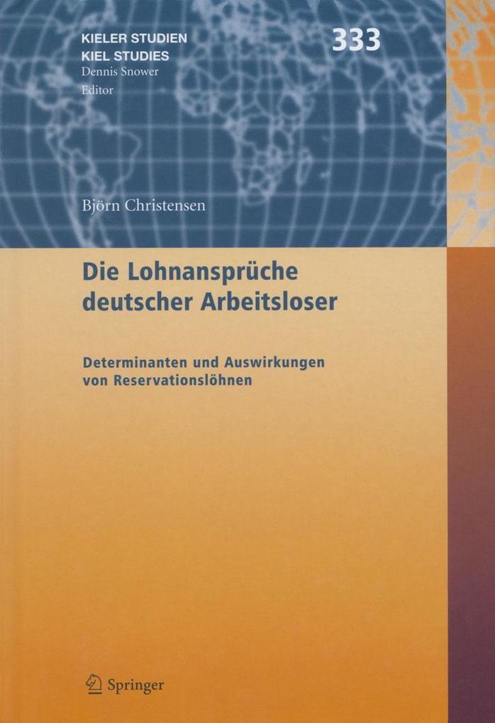 Die Lohnansprüche deutscher Arbeitsloser - Björn Christensen