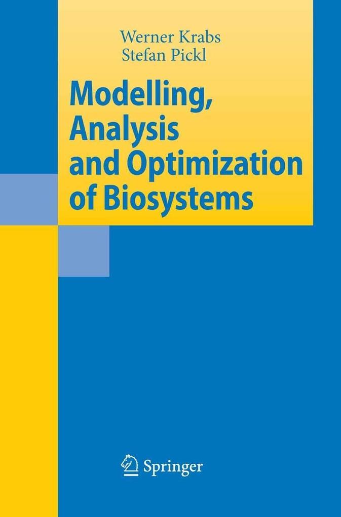 Modelling Analysis and Optimization of Biosystems - Werner Krabs