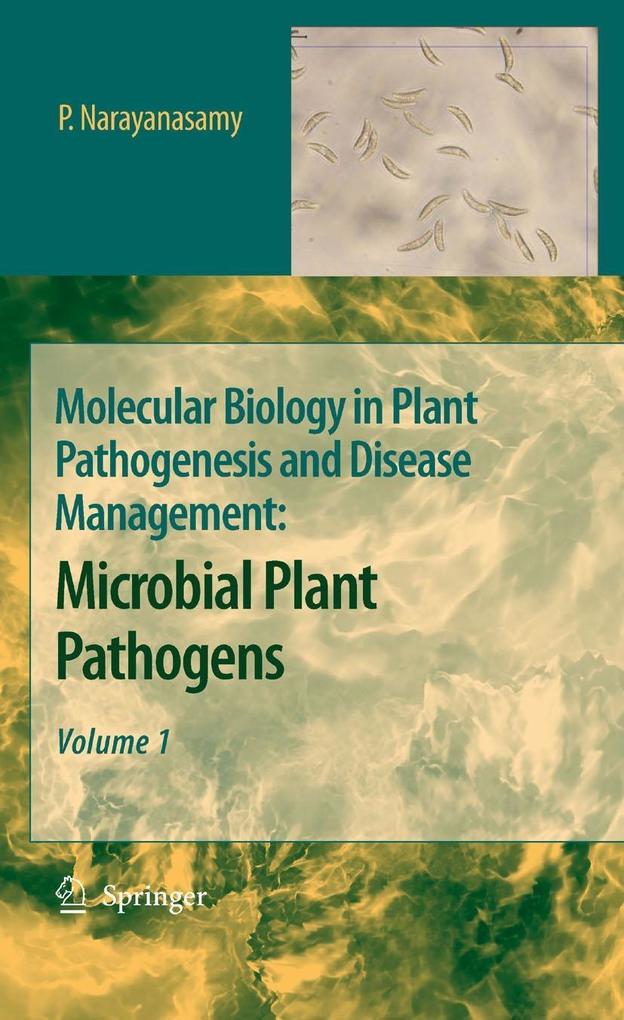 Molecular Biology in Plant Pathogenesis and Disease Management - P. Narayanasamy