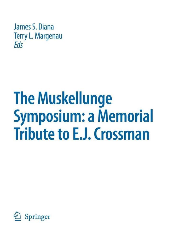 The Muskellunge Symposium: A Memorial Tribute to E.J. Crossman