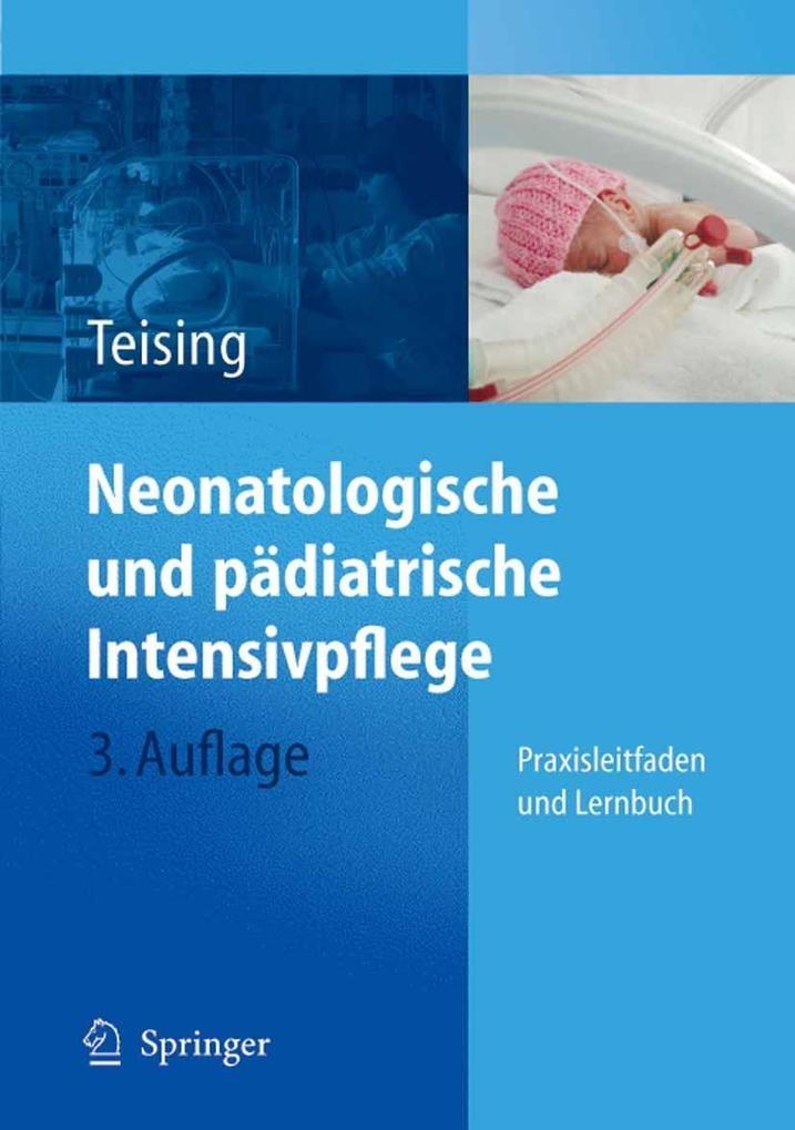 Neonatologische und pädiatrische Intensivpflege - Dagmar Teising