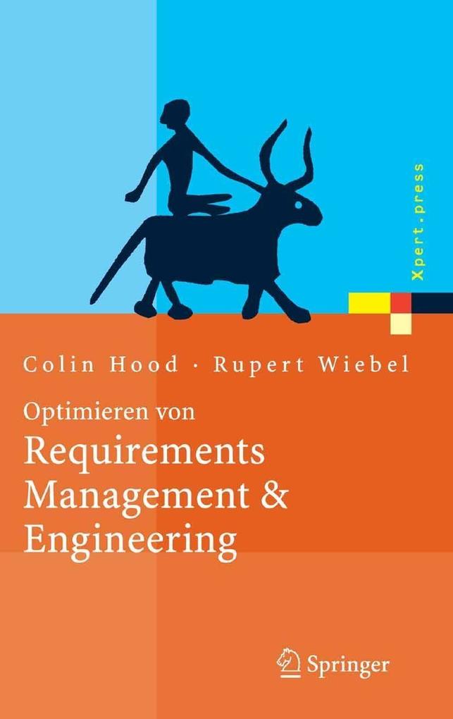 Optimieren von Requirements Management & Engineering - Colin Hood/ Rupert Wiebel