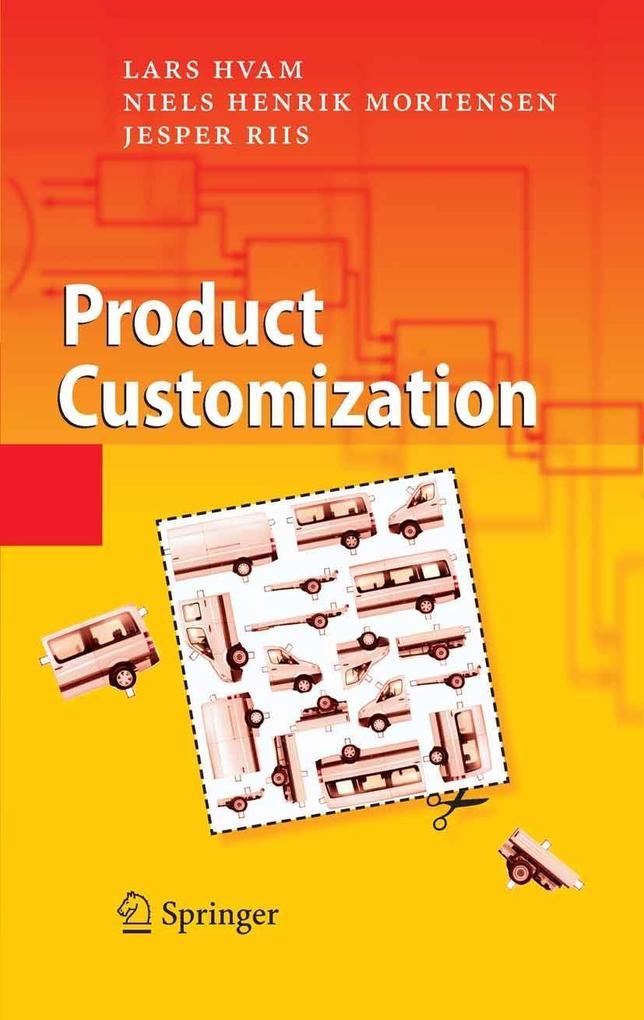 Product Customization - Jesper Riis/ Lars Hvam/ Niels Henrik Mortensen