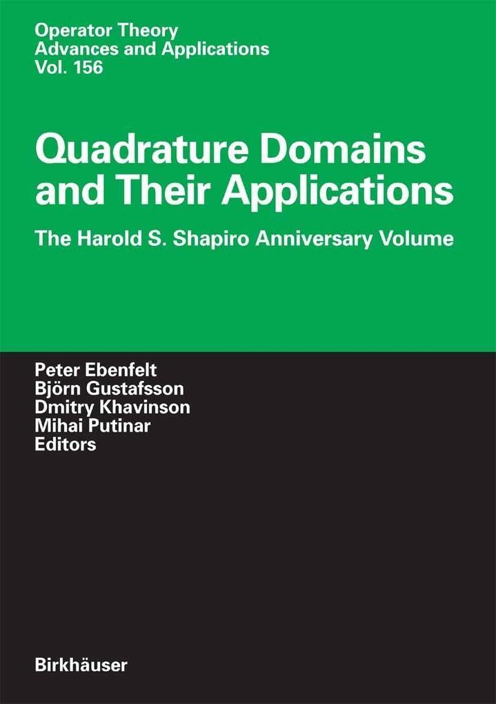 Quadrature Domains and Their Applications