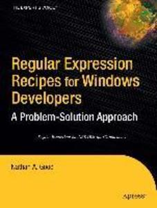 Regular Expression Recipes for Windows Developers - Nathan Good