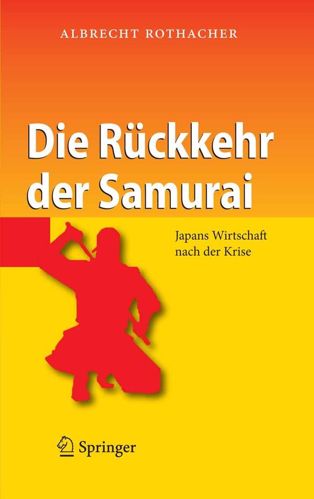 Die Rückkehr der Samurai - Albrecht Rothacher
