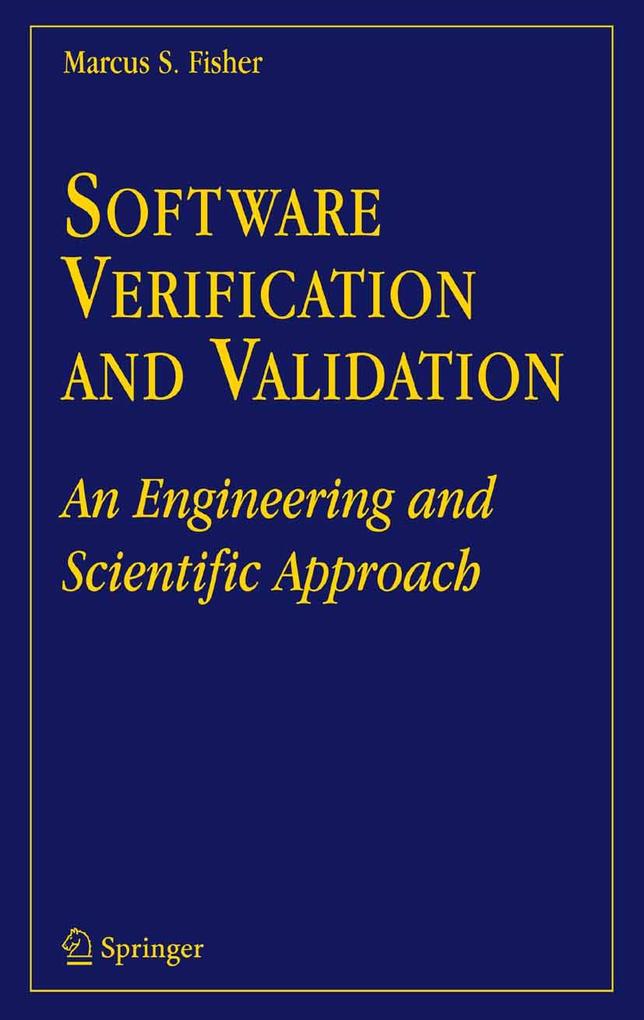 Software Verification and Validation - Marcus S. Fisher