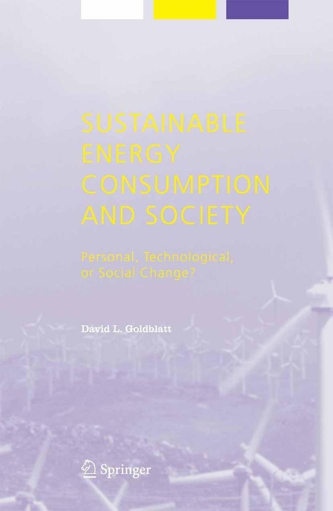 Sustainable Energy Consumption and Society - David L. Goldblatt