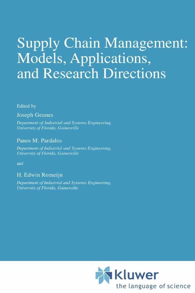 Supply Chain Management: Models Applications and Research Directions