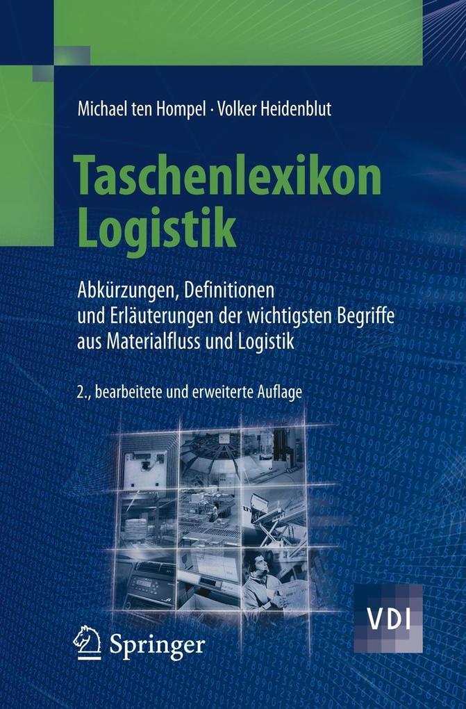 Taschenlexikon Logistik - Michael Hompel/ Volker Heidenblut