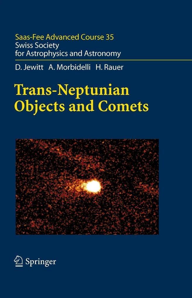 Trans-Neptunian Objects and Comets - A. Morbidelli/ D. Jewitt/ H. Rauer