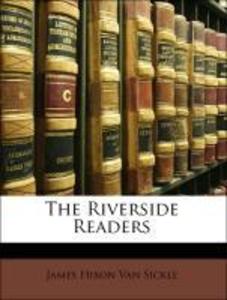 The Riverside Readers als Taschenbuch von James Hixon Van Sickle, Wilhelmina Seegmiller - Nabu Press