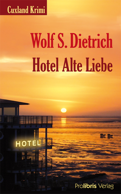 Prolibris Verlag Hotel Alte Liebe - Bild 6