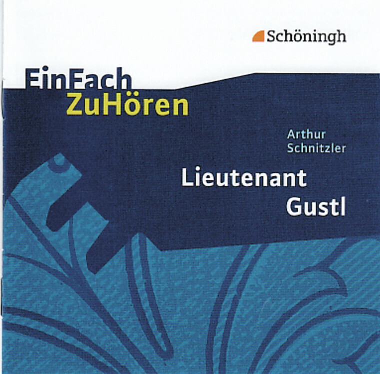 Lieutenant Gustl. EinFach ZuHören