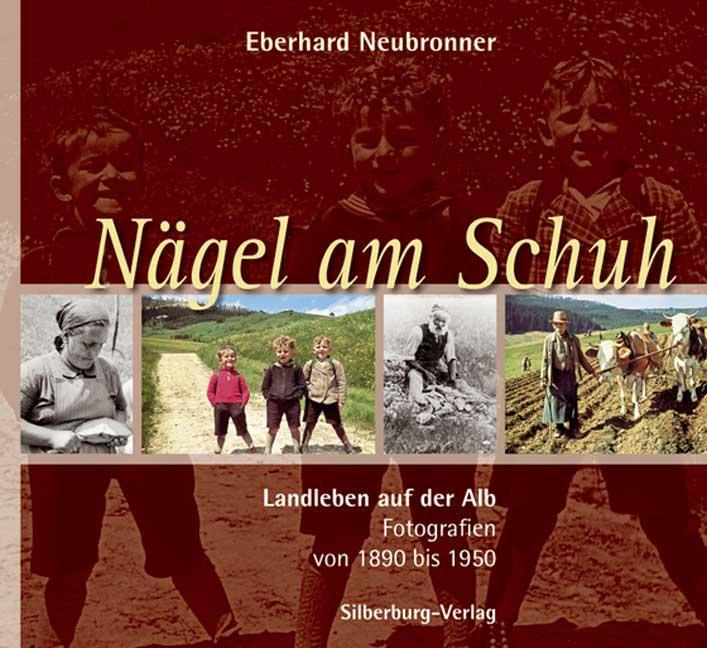 Nägel am Schuh - Eberhard Neubronner