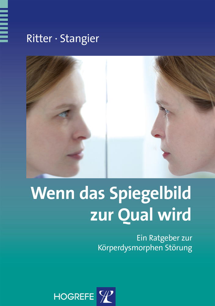 Wenn das Spiegelbild zur Qual wird Ulrich Stangier - Bild 4